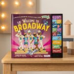 Interactive Welcome To Broadway Musical Sound Book